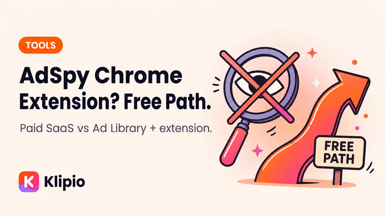 AdSpy Chrome Extension? The Free Path Most Buyers Miss