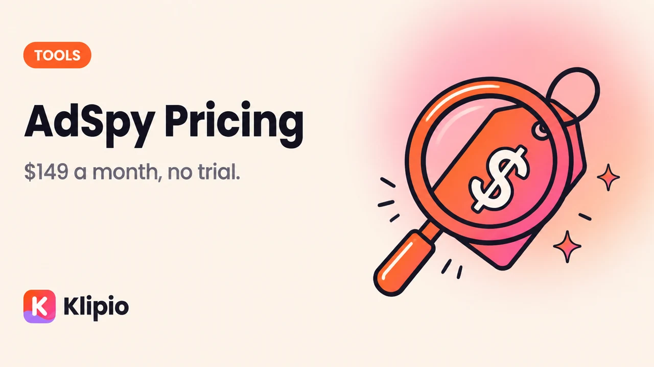 AdSpy Pricing 2026: $149 a Month, No Trial
