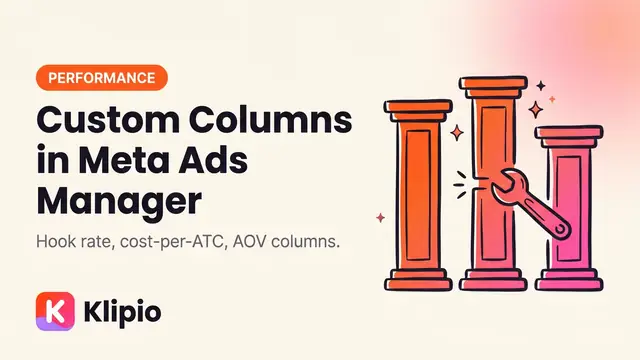 Meta Ads Manager Custom Columns: Setup Guide (2026)