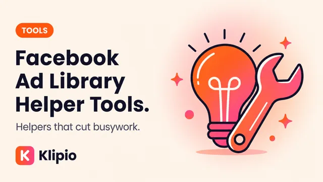 Facebook Ad Library Helper Tools That Actually Save Time