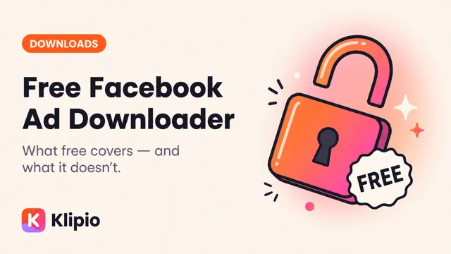 Free Facebook Ad Downloader: What You Get vs What You Pay For