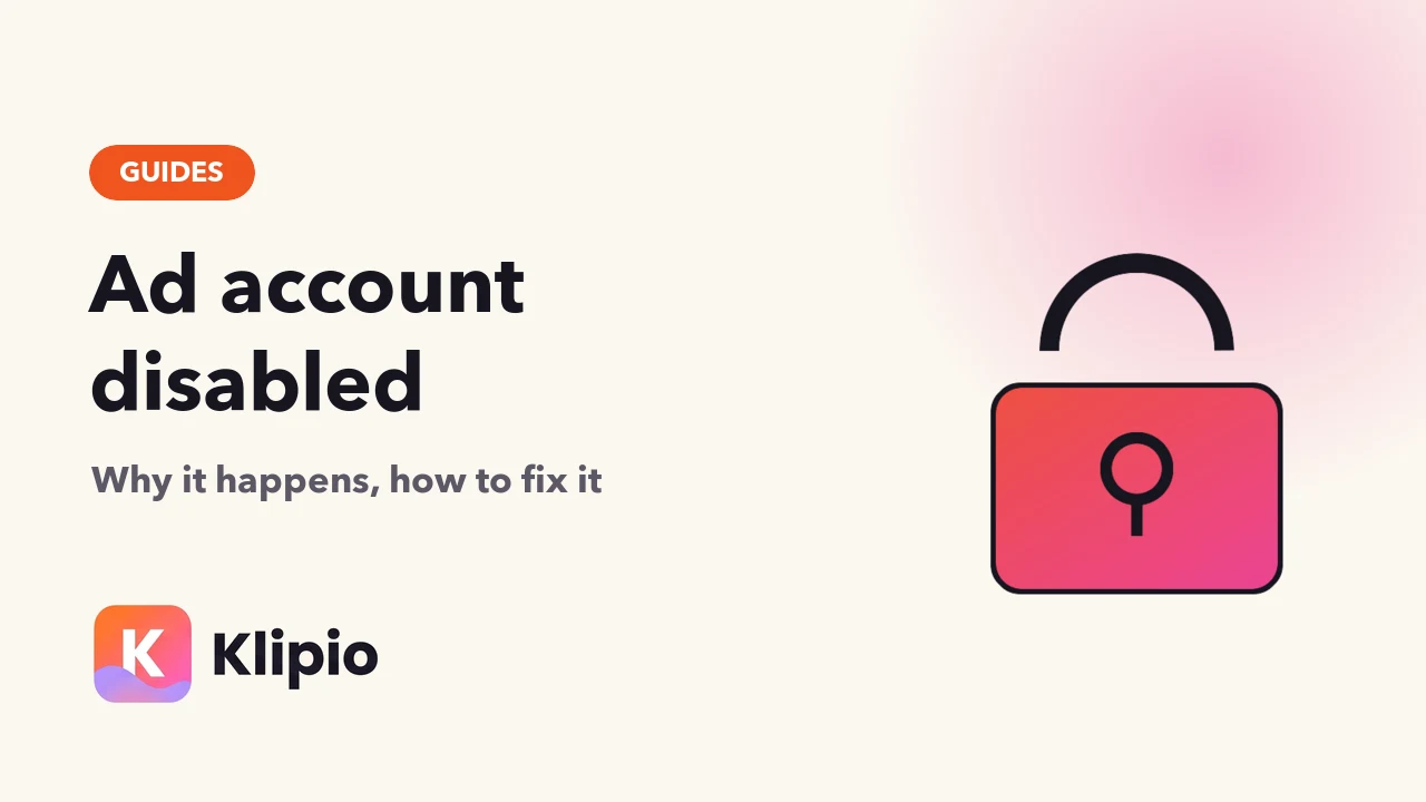 Facebook Ad Account Disabled: Why and How to Fix It