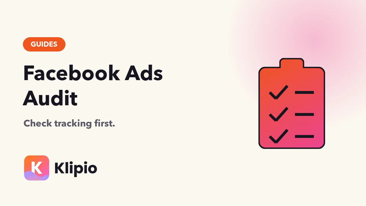 Facebook Ads Audit Checklist: 9 Things to Check
