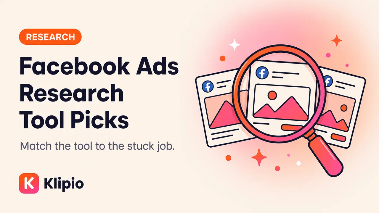 Facebook Ads Research Tool: Pick by Job, Not by Feature Grid