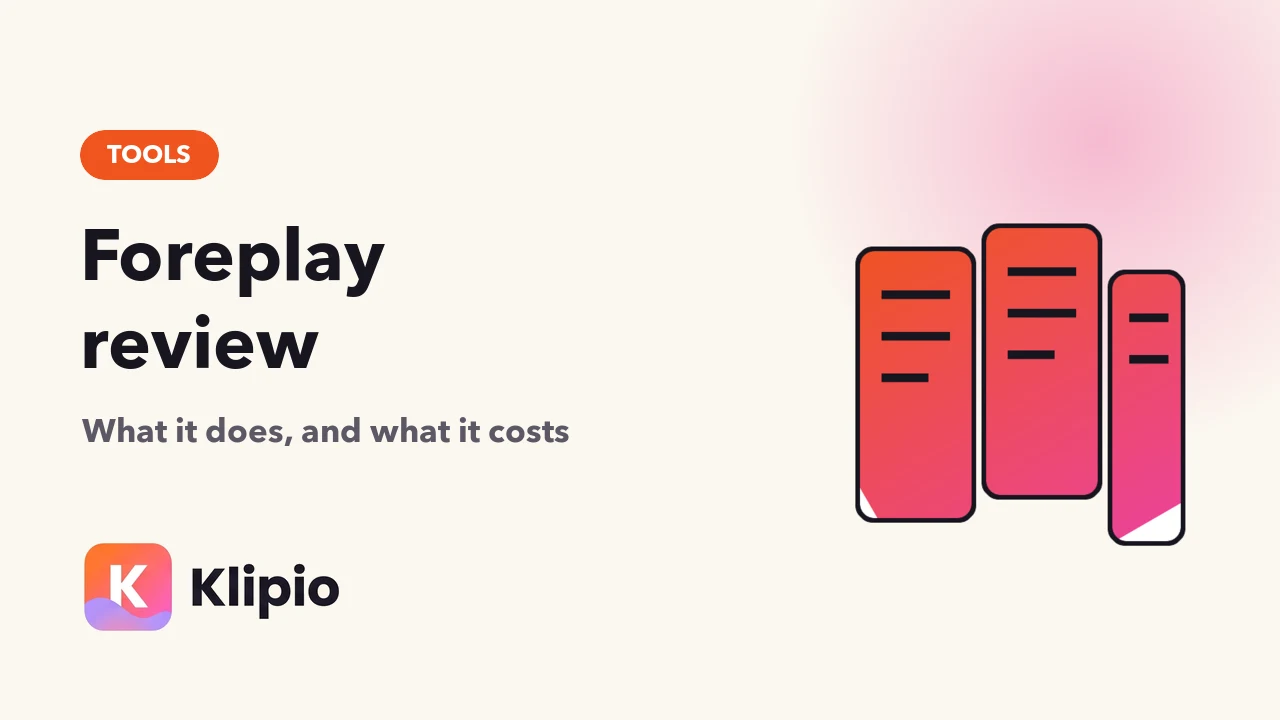 Foreplay Review: What It Does and What It Costs