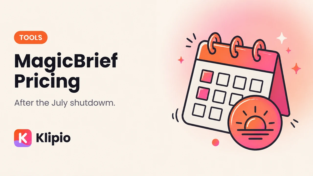 MagicBrief Pricing After the July 2026 Shutdown